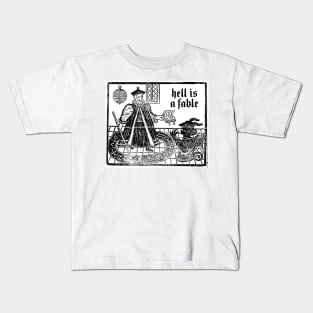 Hell is a Fable Kids T-Shirt